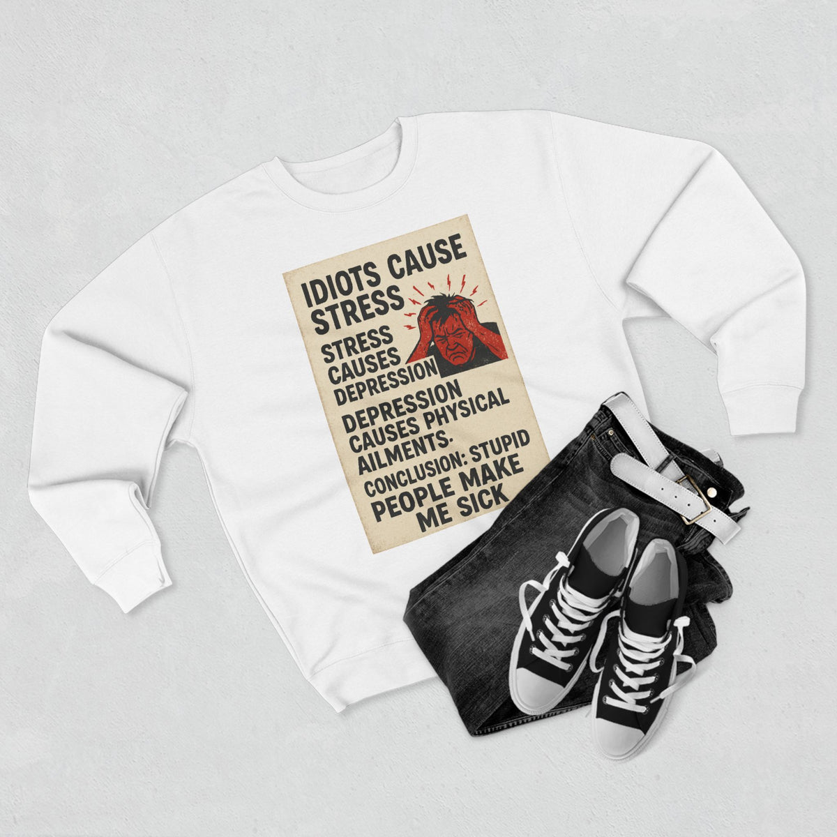 Stupid People Unisex Crewneck Sweatshirt