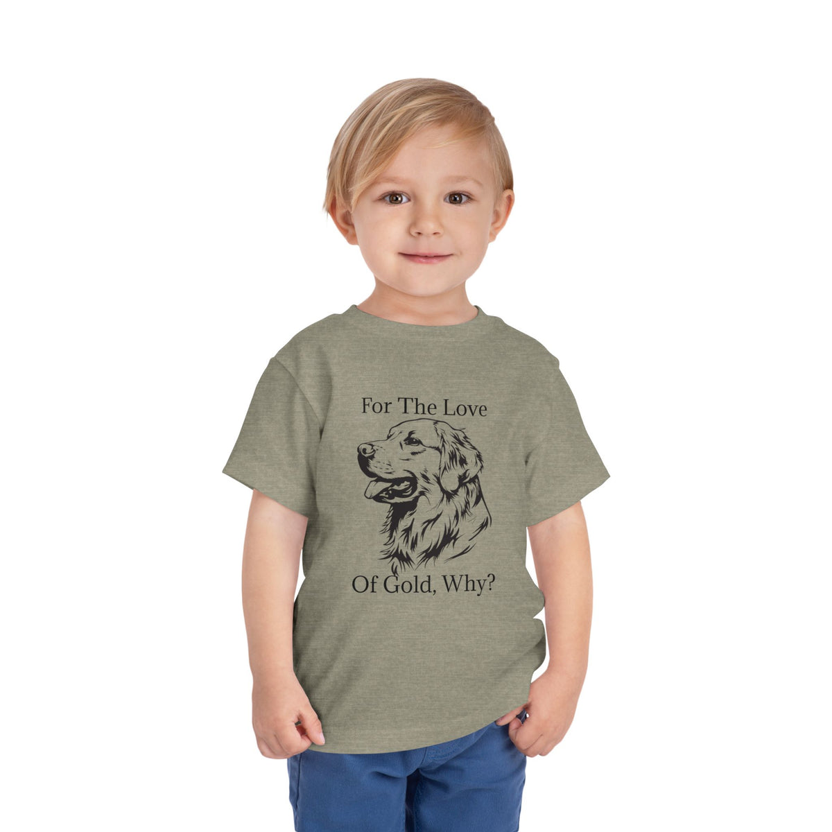 For The Love Of Gold Toddler Unisex Short Sleeve Crewneck Tee