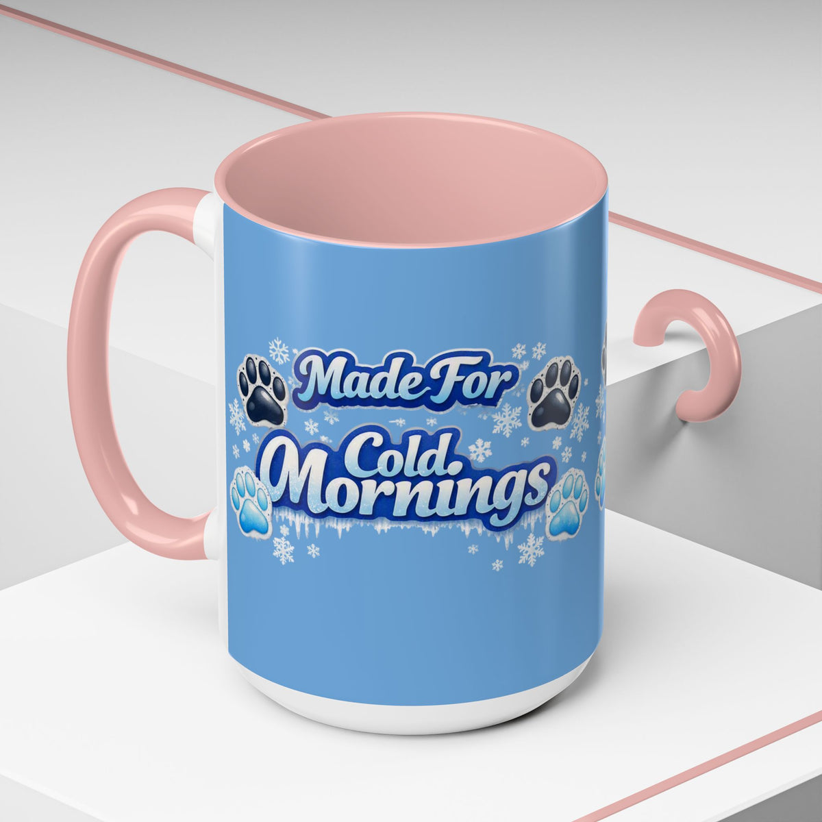 Made For Cold Mornings 2-Tone Coffee Mug