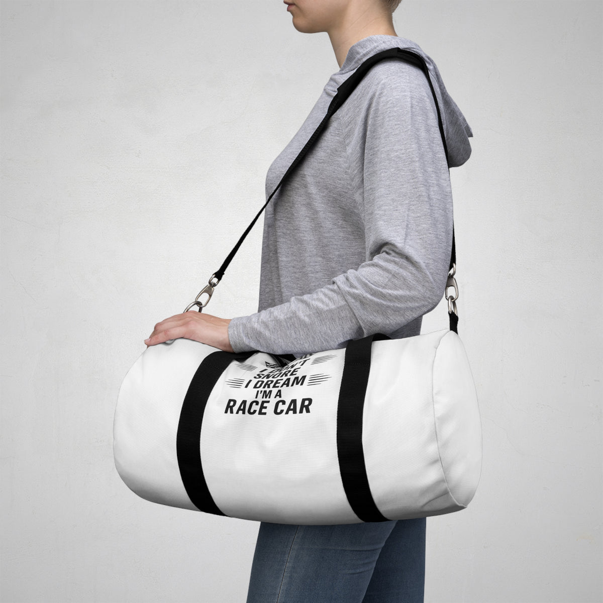 I Don't Snore Duffel Bag