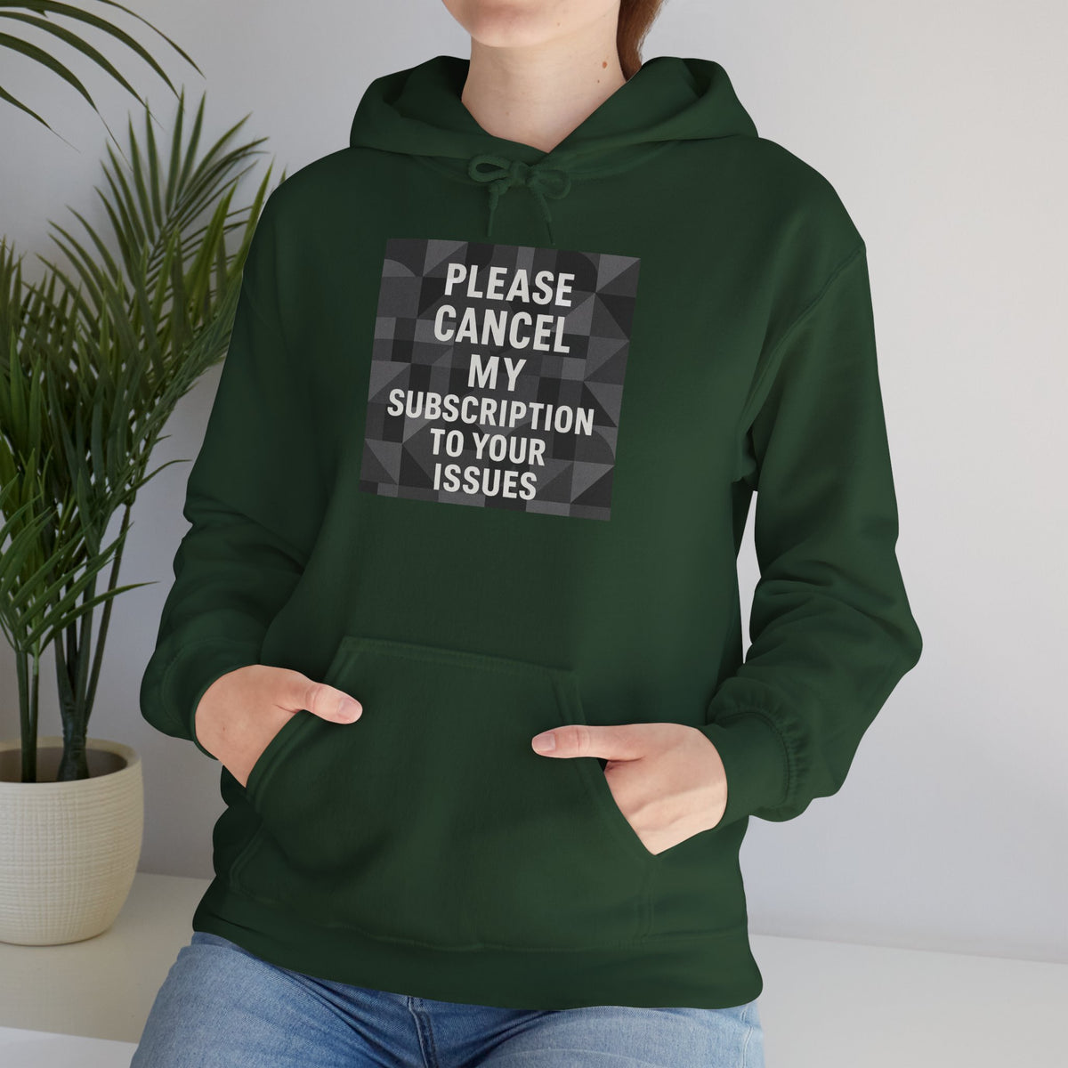 Cancel My Subscription Unisex Hoodie