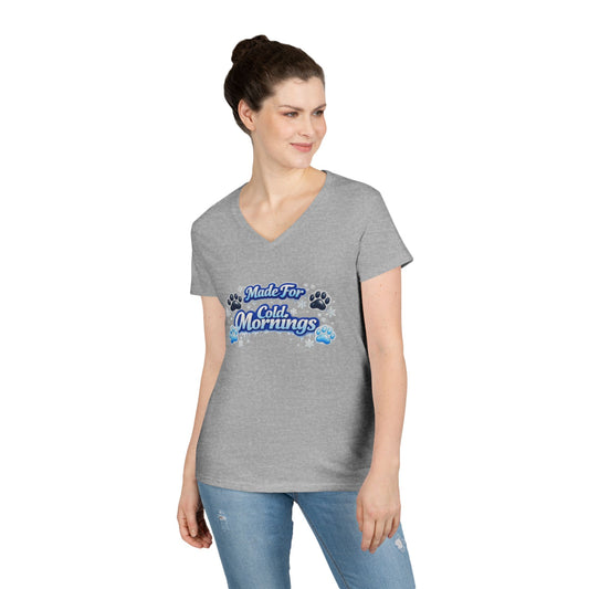 Made For Cold Mornings Women's V-Neck Tee