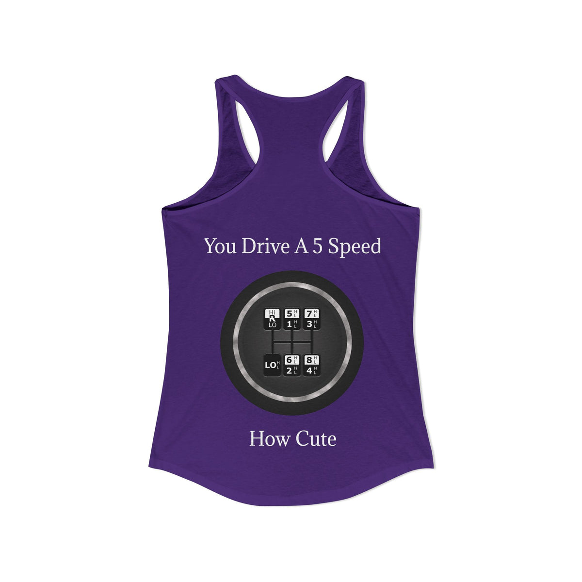 5 Speed How Cute Women's Racerback Tank
