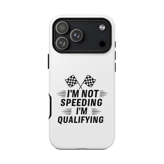 I'm Qualifying iPhone Case