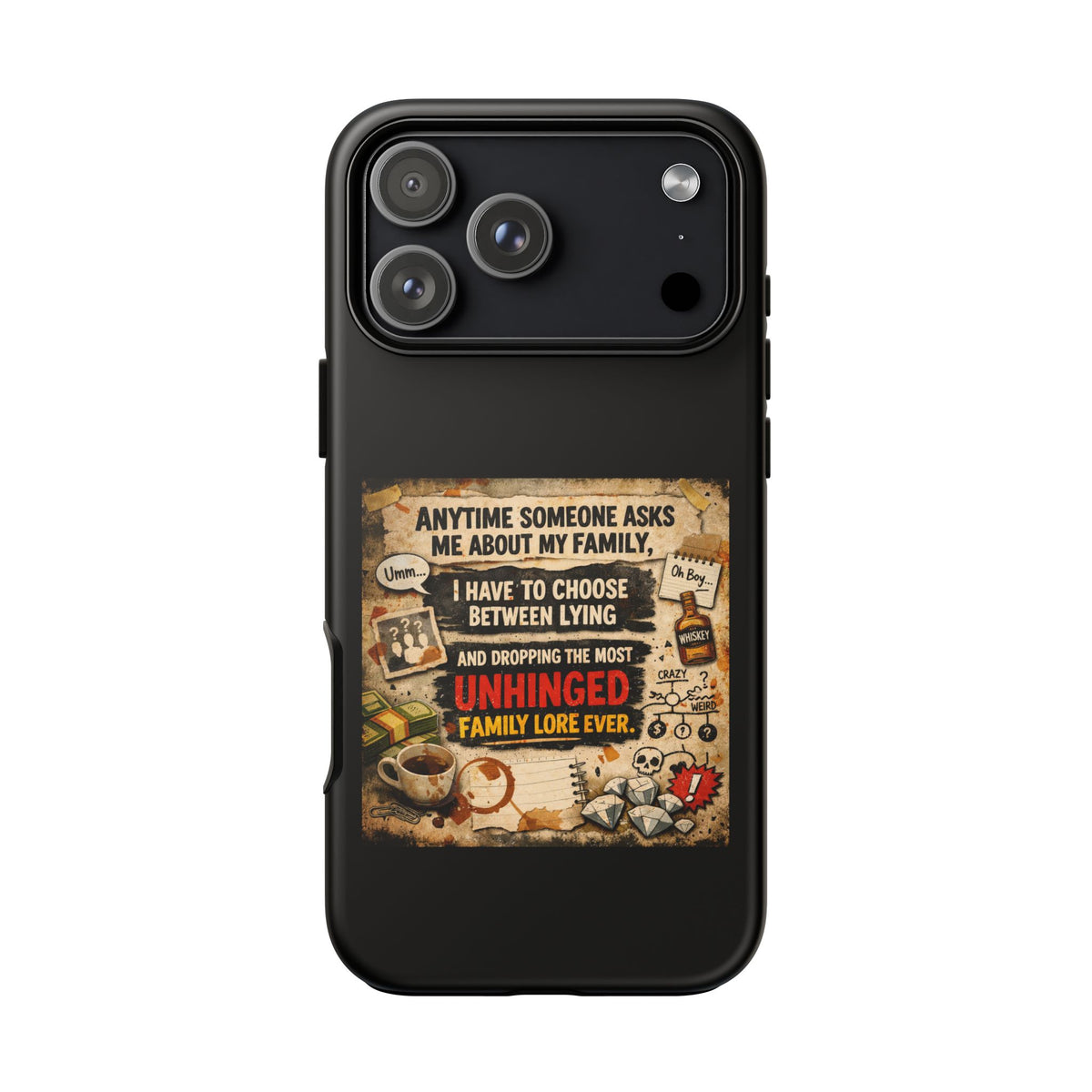 Unhinged Family iPhone Case