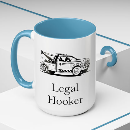 Legal H**ker Wheel Lift Tow Truck 2-Tone Coffee Mug