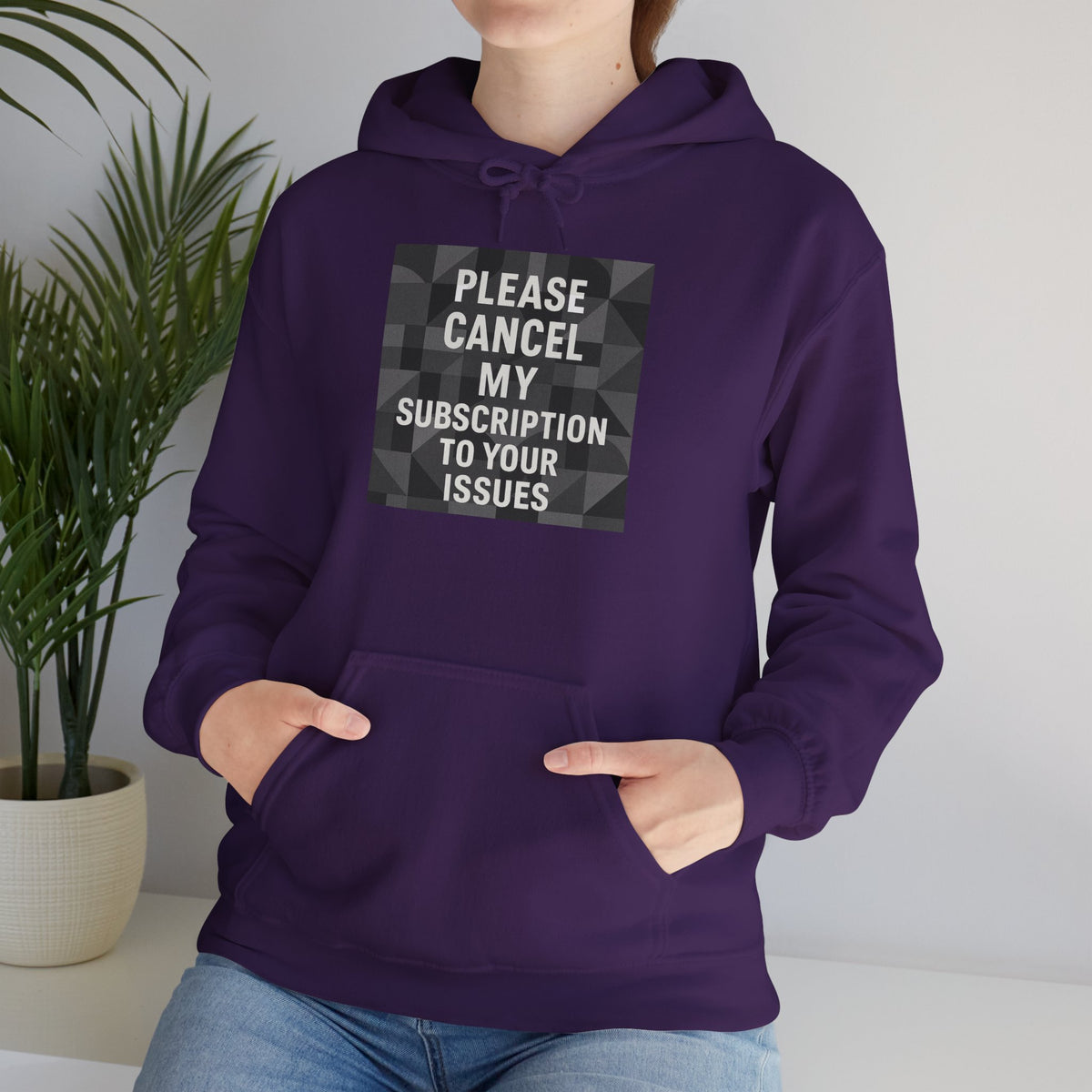 Cancel My Subscription Unisex Hoodie