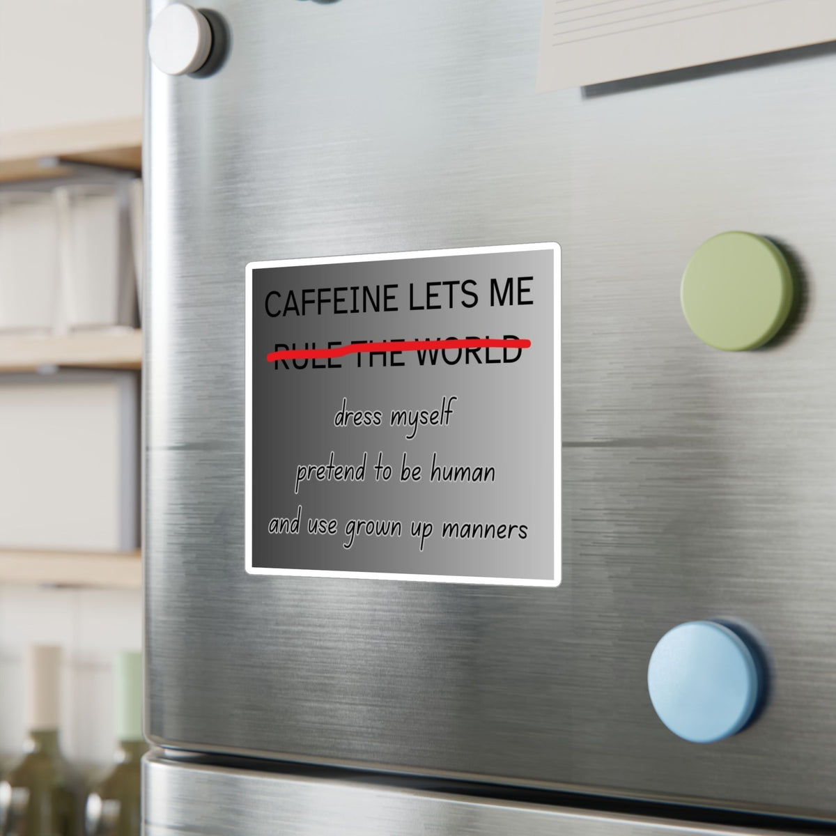 Caffeine Lets Me Vinyl Decal