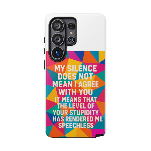 Speechless Samsung Case