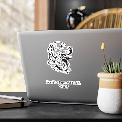For The Love Of Gold Vinyl Decal